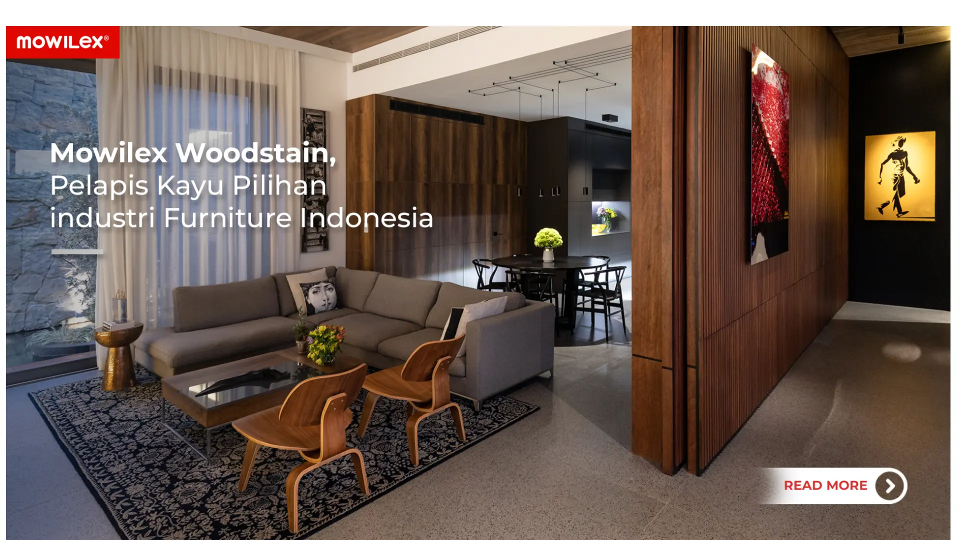 Mowilex Woodstain, Pelapis Kayu Pilihan Industri Furniture Indonesia