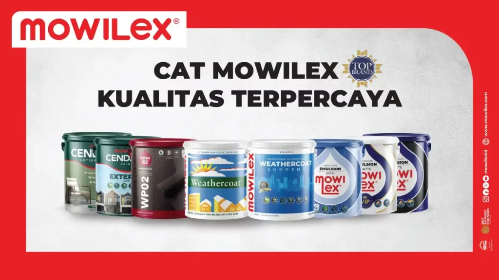 Rekomendasi Produk Cat Eksterior Terbaik dari Mowilex